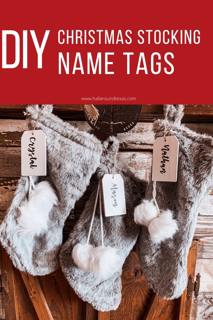 DIY Christmas Stocking Name Tags} - HALL AROUND TEXAS